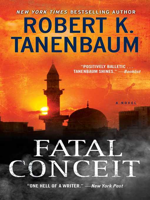Title details for Fatal Conceit by Robert K. Tanenbaum - Wait list